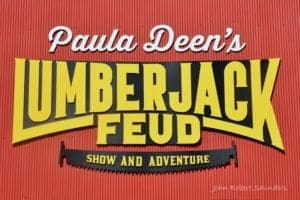 Paula Deen's Lumberjack Feud sign
